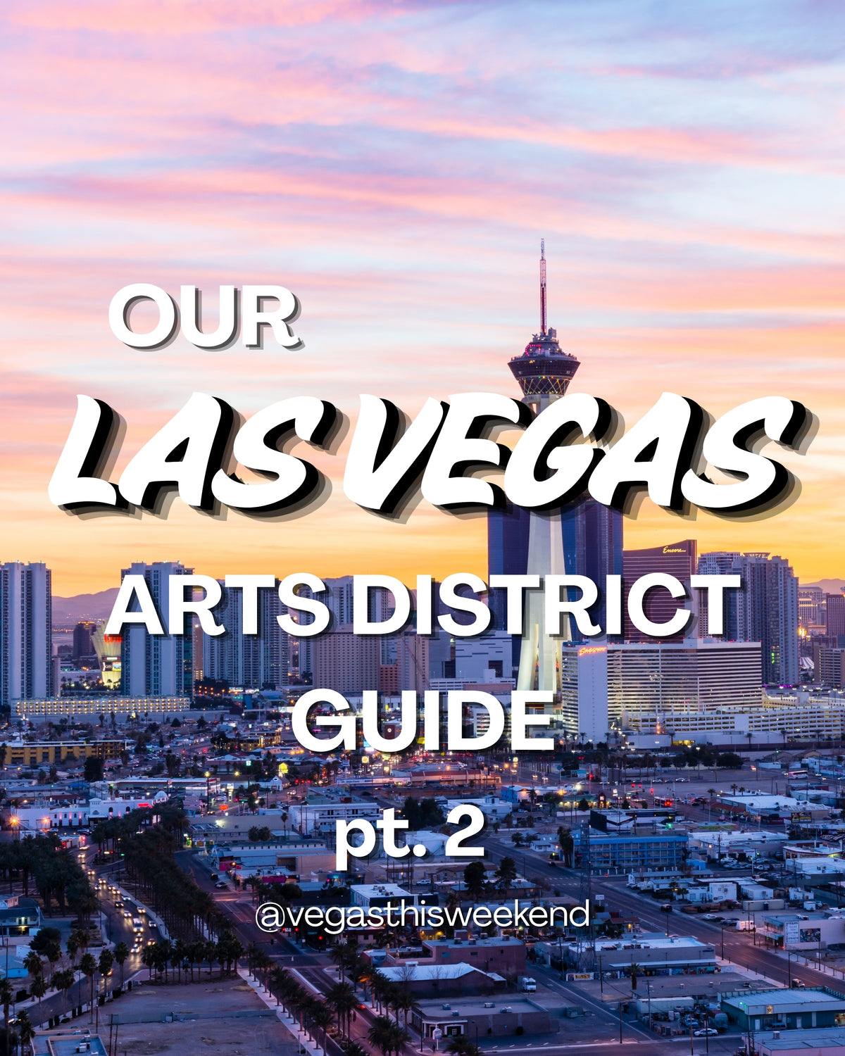 Las Vegas Arts District Guide pt. 2